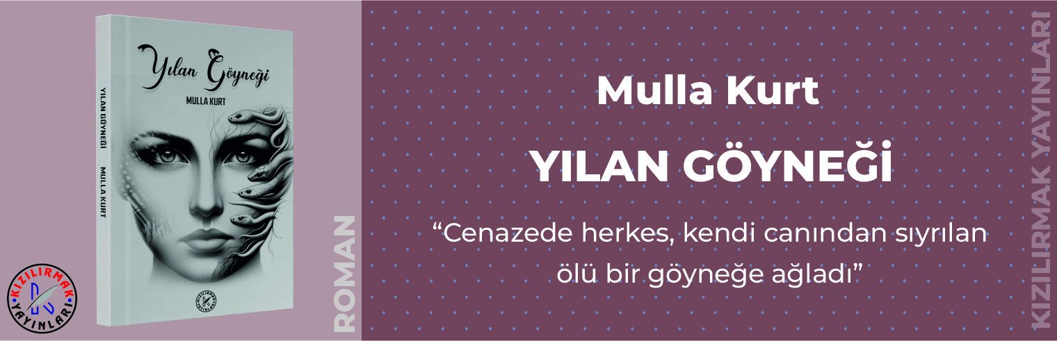 Yılan Göyneği - Mulla Kurt